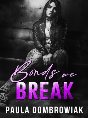 cover image of Bonds We Break